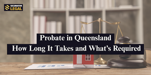 Probate in Queensland